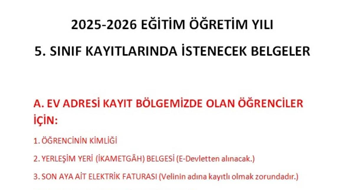 2025-2026 Eğitim-Öğretim Yılı 5. Sınıf Kayıtlarında İstenilecek Belgeler